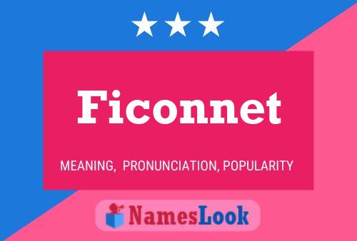 Affiche de nom Ficonnet