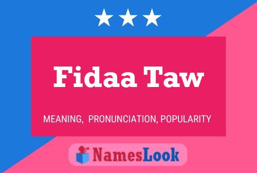 Affiche de nom Fidaa Taw