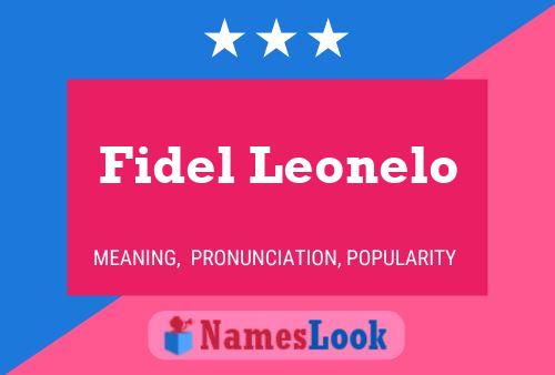 Affiche de nom Fidel Leonelo