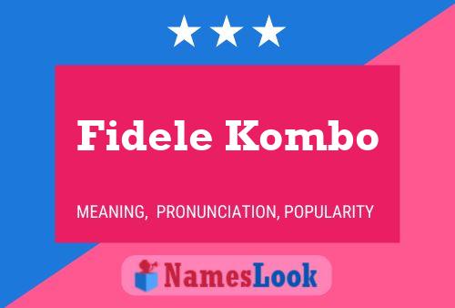 Affiche de nom Fidele Kombo