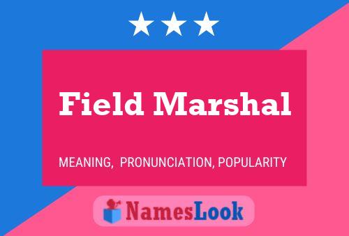 Affiche de nom Field Marshal