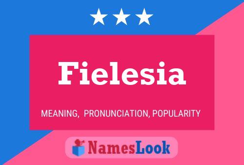 Affiche de nom Fielesia