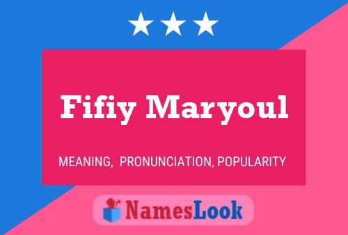 Affiche de nom Fifiy Maryoul