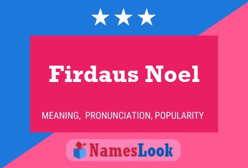 Affiche de nom Firdaus Noel