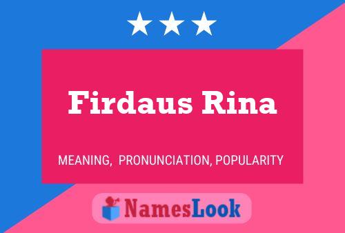 Affiche de nom Firdaus Rina