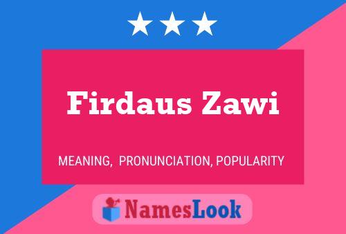 Affiche de nom Firdaus Zawi