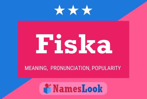 Affiche de nom Fiska