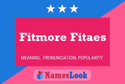 Affiche de nom Fitmore Fitaes