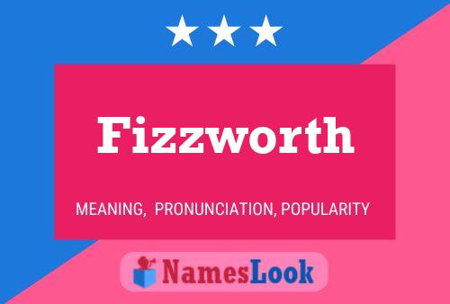 Affiche de nom Fizzworth