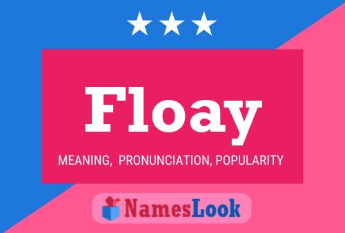 Affiche de nom Floay