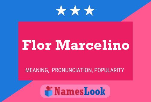 Affiche de nom Flor Marcelino