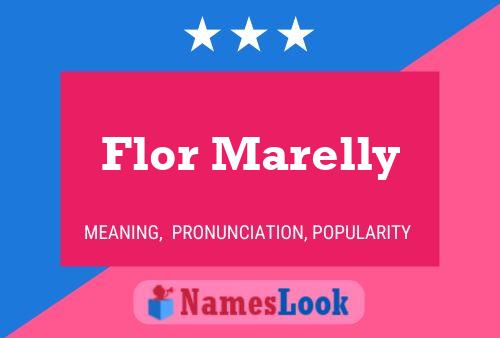 Affiche de nom Flor Marelly