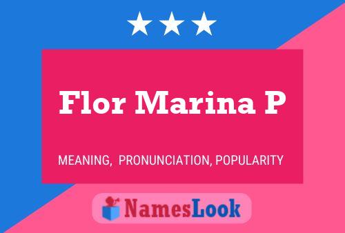 Affiche de nom Flor Marina P