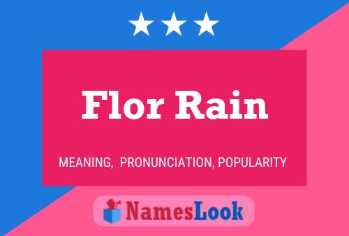 Affiche de nom Flor Rain