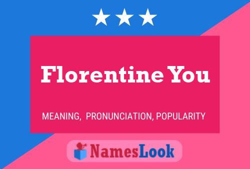 Affiche de nom Florentine You