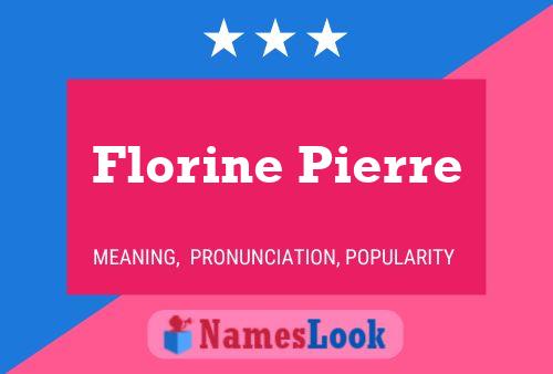 Affiche de nom Florine Pierre