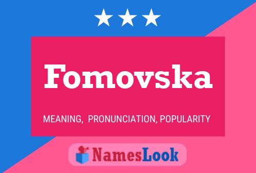 Affiche de nom Fomovska