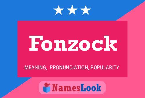 Affiche de nom Fonzock