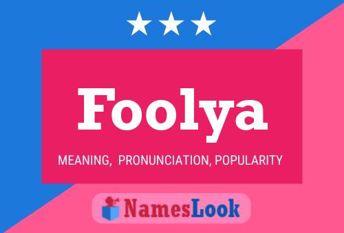 Affiche de nom Foolya