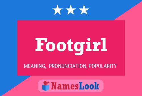 Affiche de nom Footgirl