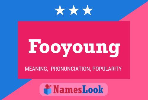 Affiche de nom Fooyoung