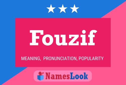 Affiche de nom Fouzif