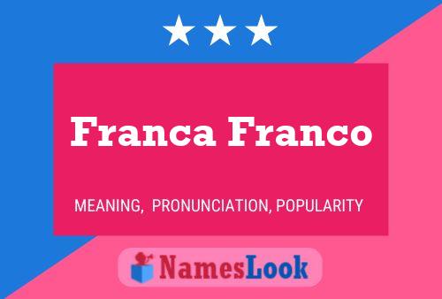 Affiche de nom Franca Franco