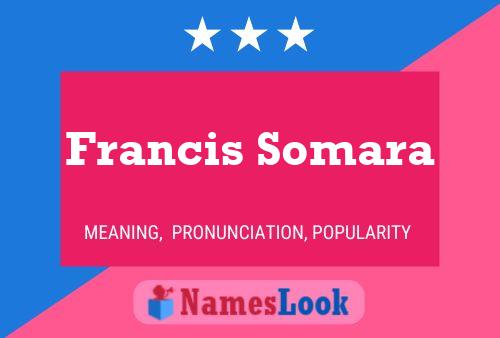 Affiche de nom Francis Somara