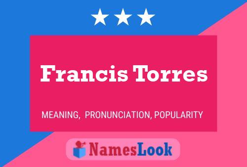 Affiche de nom Francis Torres