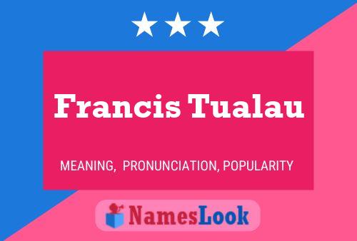 Affiche de nom Francis Tualau