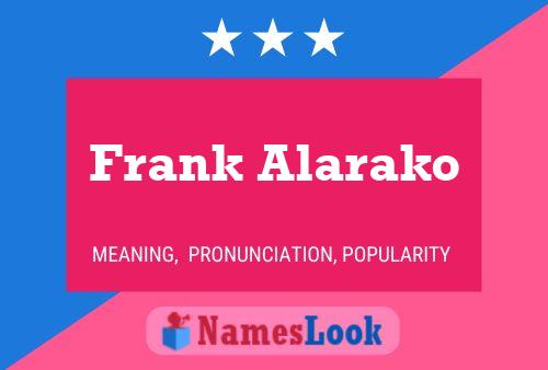 Affiche de nom Frank Alarako