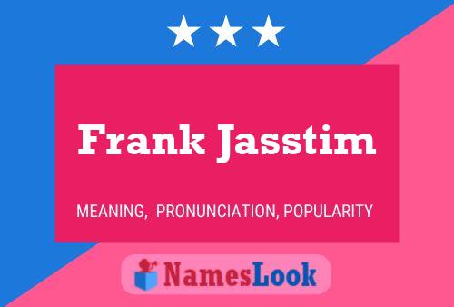 Affiche de nom Frank Jasstim