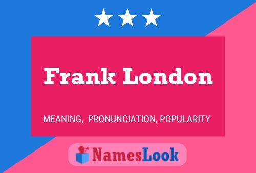 Affiche de nom Frank London