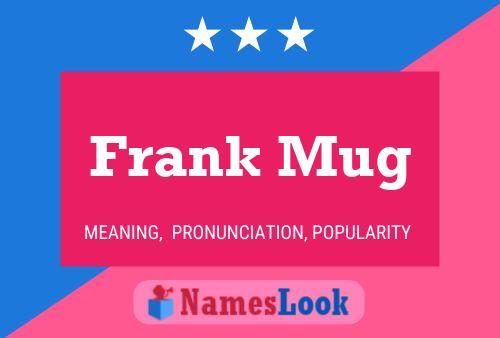 Affiche de nom Frank Mug