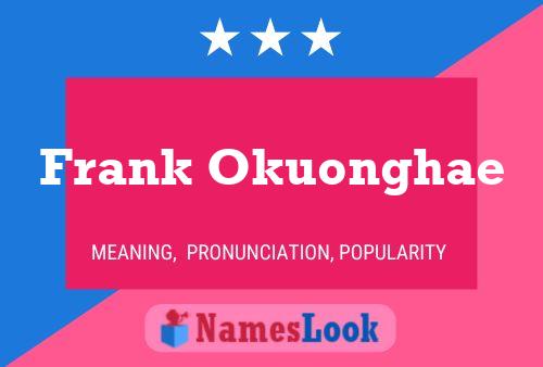 Affiche de nom Frank Okuonghae