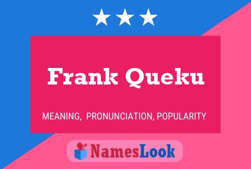 Affiche de nom Frank Queku