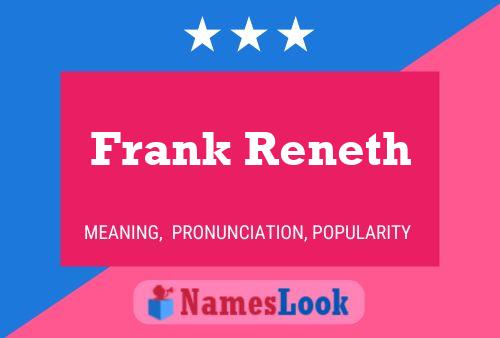 Affiche de nom Frank Reneth