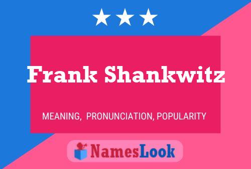 Affiche de nom Frank Shankwitz