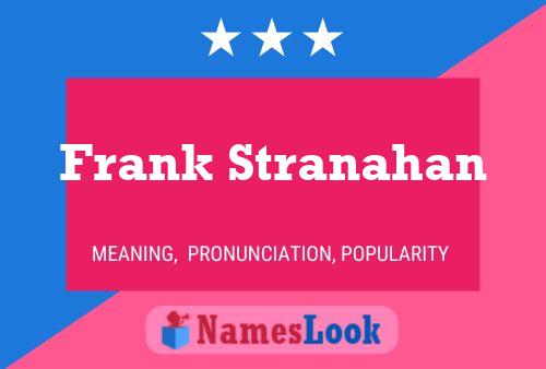 Affiche de nom Frank Stranahan