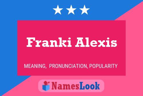 Affiche de nom Franki Alexis