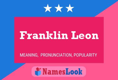 Affiche de nom Franklin Leon