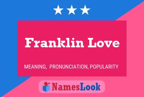 Affiche de nom Franklin Love