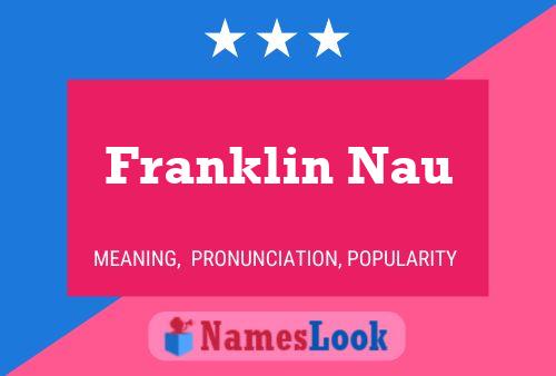 Affiche de nom Franklin Nau