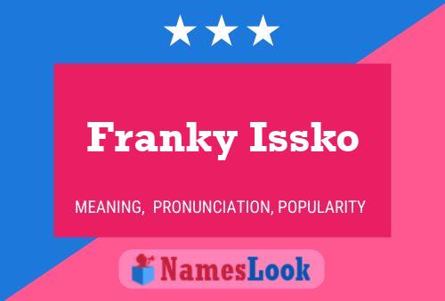 Affiche de nom Franky Issko