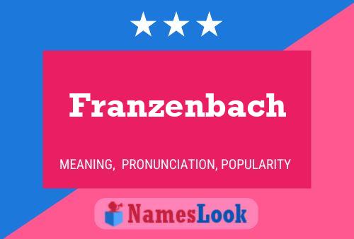 Affiche de nom Franzenbach