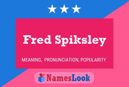 Affiche de nom Fred Spiksley