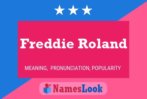 Affiche de nom Freddie Roland