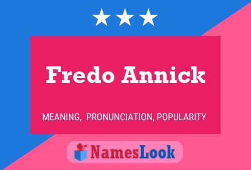 Affiche de nom Fredo Annick