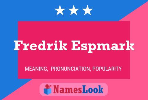 Affiche de nom Fredrik Espmark