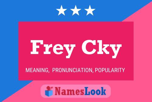 Affiche de nom Frey Cky